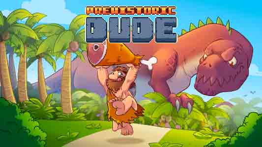 Prehistoric Dude covers