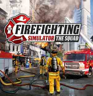 Firefighting Simulator The Squad Cover