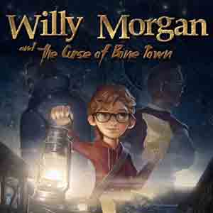 Willy Morgan and the Curse of Bone Town cover